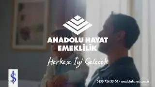 Anadolu Hayat Emeklilik'ten Bireysel Emekliliği Olan Birini, Gördüğünüz An Tanırsınız.