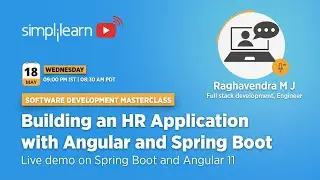 Software Development Masterclass: Building An HR Application With Angular & Spring Boot |Simplilearn