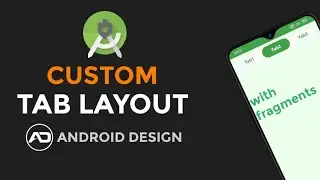 Custom Tab Layout in Android | Tab Layout with fragments | 