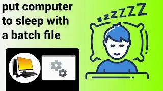 How To Create A Batch File That Put Computer To Sleep Mode