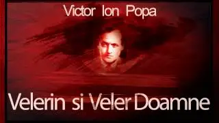 Velerim Si Veler Doamne - Victor Ion Popa 