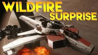 Star Citizen Alpha 2.6 | WILDFIRE SURPRISE | Part 317 (Star Citizen 2016 PC Gameplay)