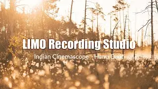 Hanu Dixit - Indian Cinemascope (No Copyright Music)