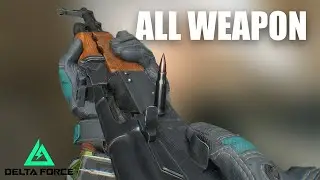 Delta Force - All Weapons | 4K
