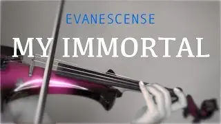 Evanescence - My Immortal for violin and piano (COVER)