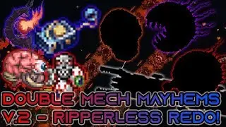 Double Mecha Mayhems V.2 - Ripperless Redo! (Deathmode) | Calamity Mod + Fargo's Mutant Mod Terraria