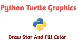Python Turtle Graphics - Draw Star And Fill Color
