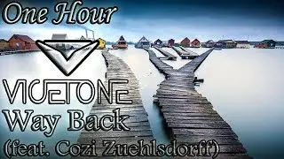 Vicetone - Way Back (One Hour LOOP)