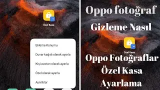 Oppo Fotoğraf Gizleme Nasıl Yapılır