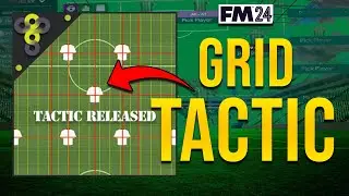 Best Football Manager Tactic Of All Time | FM24 Grid Tactic