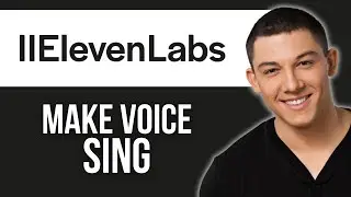 How to Make ElevenLabs Sing
