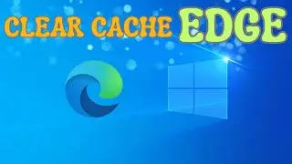 How to Clear Browsing History & Cache in Microsoft Edge | Clear Browsing Data in Edge