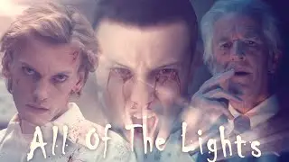 Stranger Things | All Of The Lights [Edit]