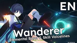 Wanderer - Elemental Skill and Burst Voice Lines -  English with Subtitles