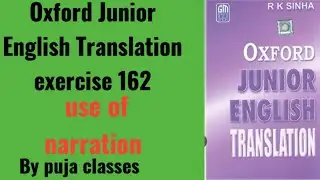 Exercise 162 | Oxford Junior English Translation exercise 162 | direct and indirect speech