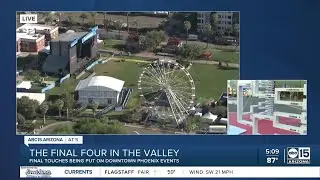 Final touches being put on Downtown Phoenix Final Four events