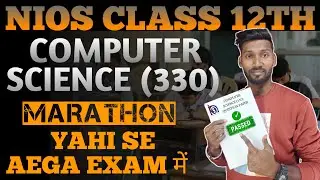 NIOS CLASS 12  COMPUTER SCIENCE IMPORTANT QUESTION || COMPLETE SYLLABUS MARATHON