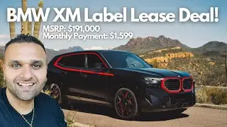 Insane BMW XM Label Lease Deal! Save BIG with Only $3K Down! (August 2024)