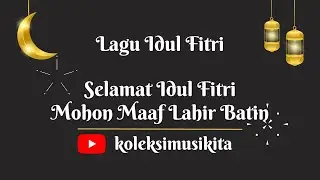 Lagu Lebaran (Idul Fitri) 2023