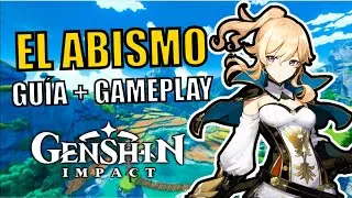 EL ABISMO: GUÍA + GAMEPLAY - Genshin Impact (Español)