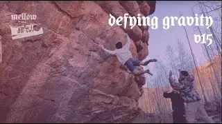 UNCUT: Noah Wheeler - Defying Gravity (V15/8C)