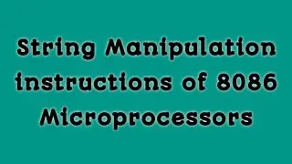 String manipulation instructions of 8086 microprocessors in Telugu//diploma//B.tech/ECE/MOV/REP/LOAD