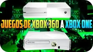 Tutorial - Como Jugar Juegos de XBOX 360 en XBOX ONE (Retrocompatibilidad)