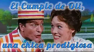El Cumple de Oli, una chica prodigiosa