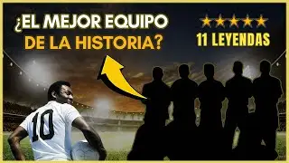 ¡Hago el MEJOR EQUIPO de la Historia con 11 LEYENDAS del Fútbol! 🌟 ⚽ Míster Memorias del Fútbol
