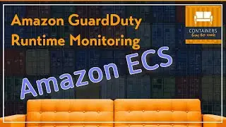 Amazon GuardDuty ECS Runtime Monitoring