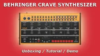BEHRINGER CRAVE Semi Modular Synthesizer | Unboxing / Setup / Demo
