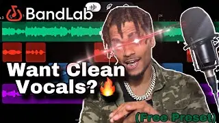 How To Get Clean Vocals On Bandlab 🔥(Free Preset)