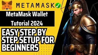 MetaMask Wallet Tutorial 2024 Easy Step by Step Setup for Beginners