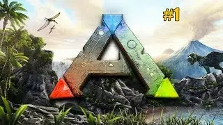 ARK: Survival Evolved #1 (одиночка) - строим хату