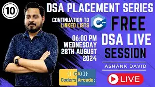 Mastering DSA in C++ for Placements | Session 10 : Continuation to Linked List