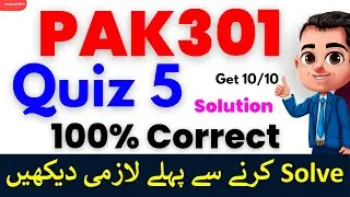 Pak301 quiz 5 2024 || pak301 quiz 5 2024 || pak301 quiz 5 solution 2024 || pak301 quiz 5 spring 2024