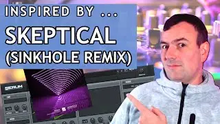 Serum Bass Inspired By Skeptical (Sinkhole Remix)