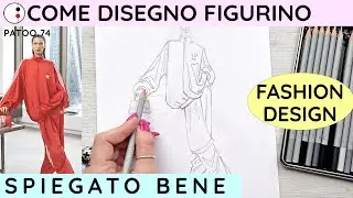Da FOTO a Disegno FIGURINO SPIEGATO BENE e Consigli Utili per Fashion Designer| Patoo74
