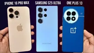 2025 Flagship Battle Samsung S25 Ultra TAKES ON iPhone 16 Pro Max and OnePlus 13!