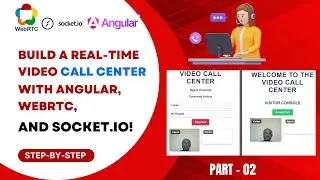 📞 Building a Real Time Video Call Center in WebRTC & Angular  Part 2 🚀