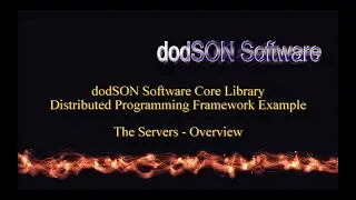 Distributed Programming Framework - The Servers - Overview