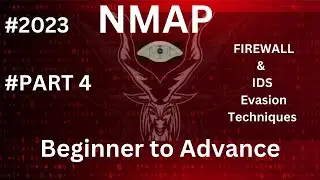 NMAP Scanning-Part 4- Firewall and IDS Evasion techniques