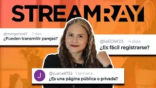 🔹 STREAMRAY: RESPONDIENDO TODAS TUS DUDAS | Modelos webcam