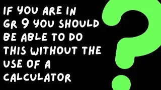 Grade 9 Mathematics - Factorisation