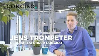 Sich permanent weiterentwickeln | Jens Trompeter | Geschäftsführer bei Conciso.