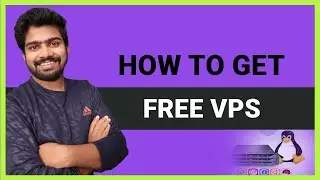 How to Get  A FREE VPS Server [working 2024]