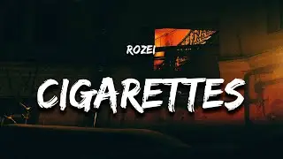 Rozei - cigarettes (Lyrics)