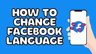 How To change Facebook Language