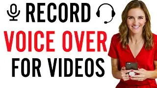 How to record a voice over for your videos - for FREE (with and without a mic)