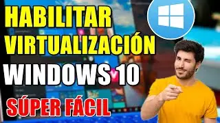 Como HABILITAR la VIRTUALIZACIÓN en Windows 10📌 2023💥Método Garantizado.👌